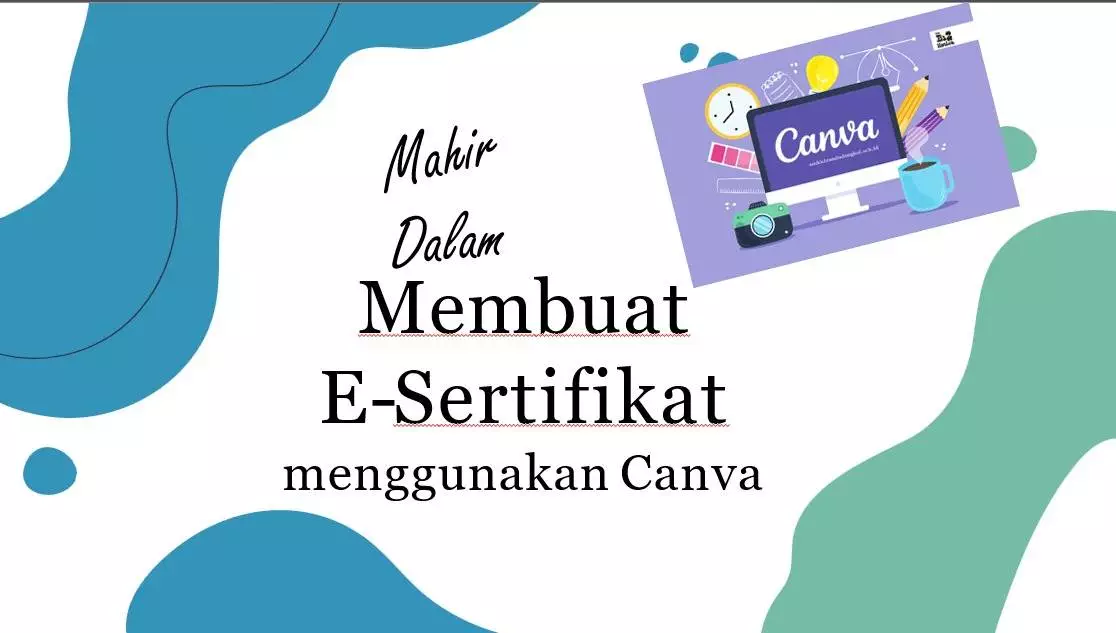 Mahir dalam Membuat E-Sertifikat Menggunakan Canva